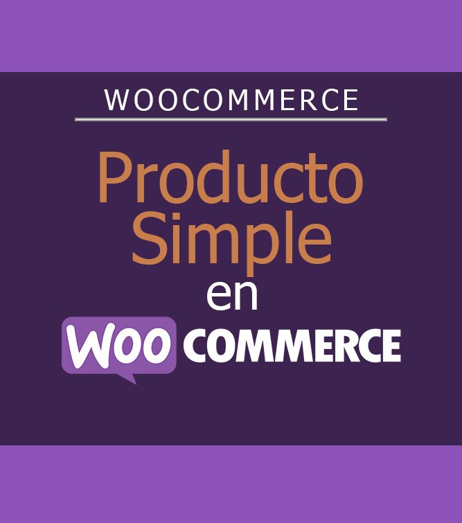 Crear un Producto Simple en WooCommerce