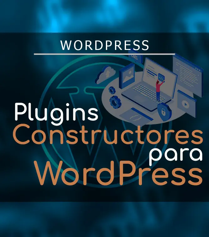 Los más populares plugins constructores de WordPress