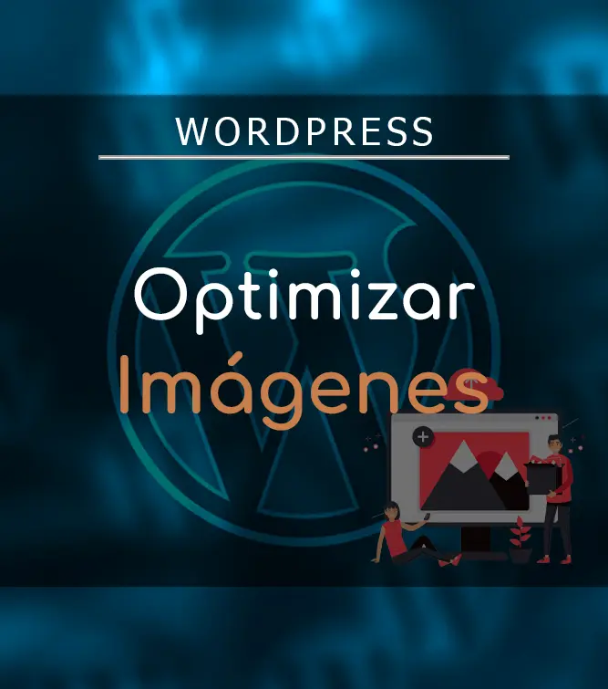 Optimizar Imágenes para WordPress