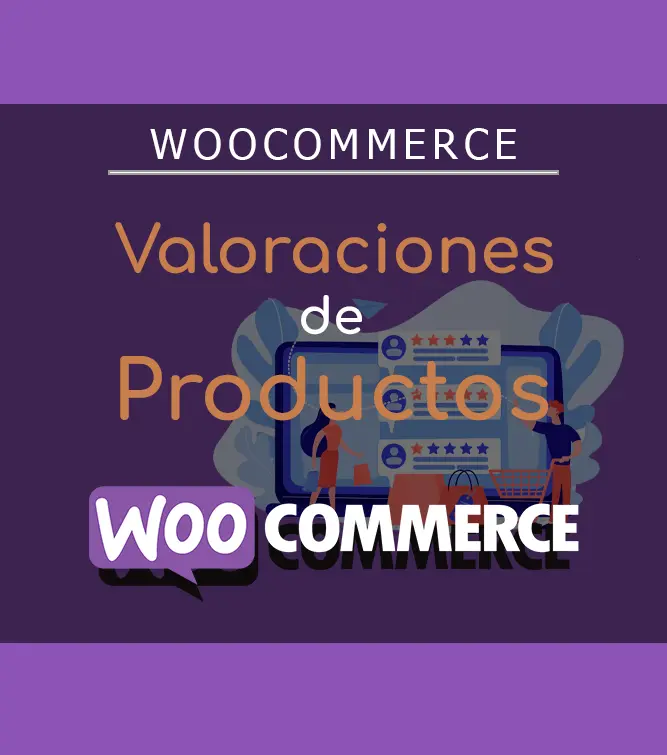 Gestionar las Valoraciones en WooCommerce