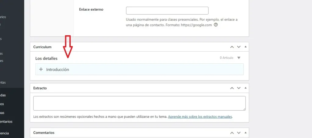 Introducir Curriculom - Crear Sección en editor Clásico Introducir Curriculom - Crear Sección en editor Clásico. Crear Cursos con LearnPress.