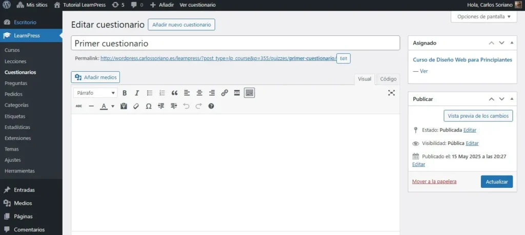 Configurar Cuestionario en el editor clásico Configurar Cuestionario en el editor clásico