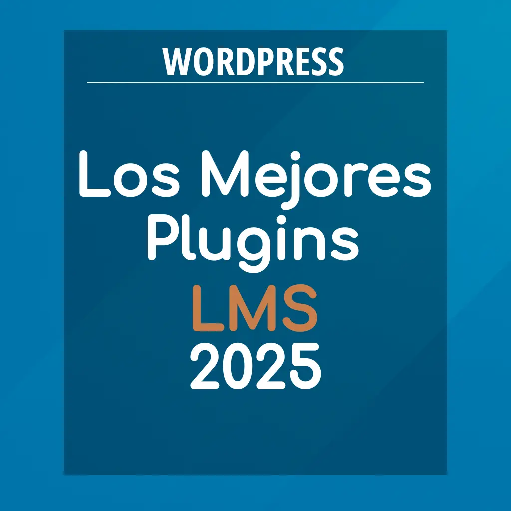 Los Mejores Plugins LMS para WordPress en 2025