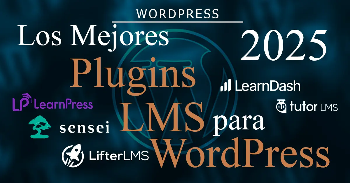 Plugins LMS para WordPress más populares en 2025 - Carlos Soriano ...