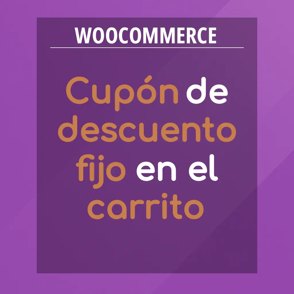 Cómo crear un cupón de descuento fijo en el carrito en WooCommerce